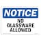 Signmission OSHA Notice, 5" Height, No Glassware Allowed Sign, 7" X 5", Landscape OS-NS-D-57-L-14635 - alternate 1